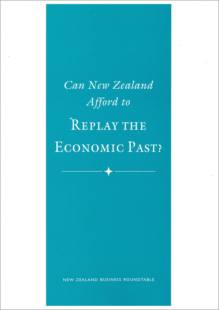 Can New Zealand Afford to Replay the Economic Past cover