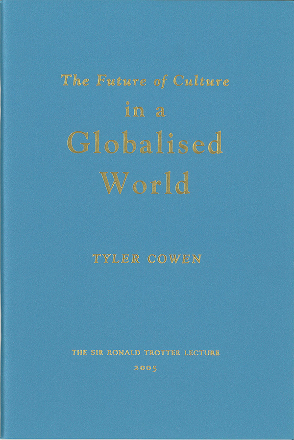 Trotter The Future of Culture in a Globlised World