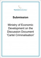 Submission Ministry of Economic Development on the Discussion Document Cartel Criminalisation